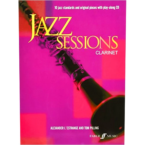 By unknown author (Author) Jazz Sessions Clarinet-Music Book with Cd by Alexander L'Estrange, Tom Pilling (2005) Paperback