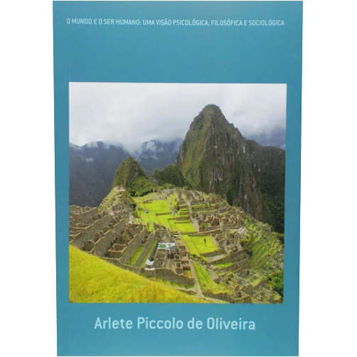 Portuguese Brazilian Edition by unknown author (Author) O MUNDO E O SER HUMANO: UMA VISAO PSICOLOGICA, F01