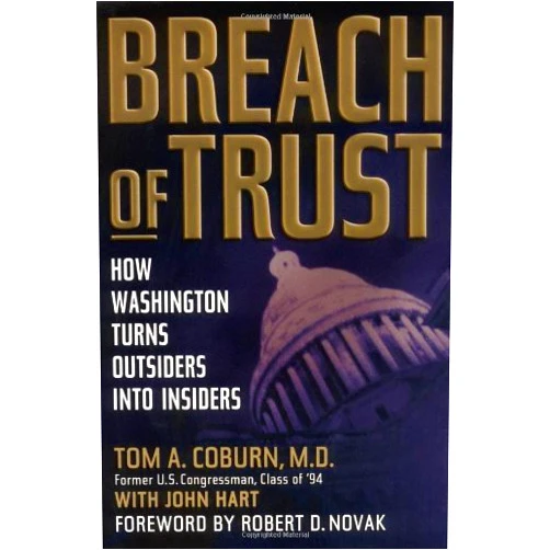 By Coburn MD (Author) Breach of Trust by Coburn M.D., Sen. Tom A.. (Thomas Nelson,2003) [Hardcover]