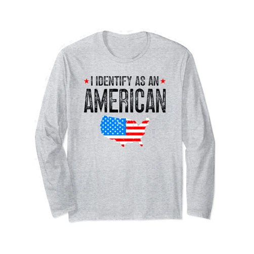 Patriotic USA Apparel I Identify As An American Patriotic US Flag Patriot Long Sleeve T-Shirt