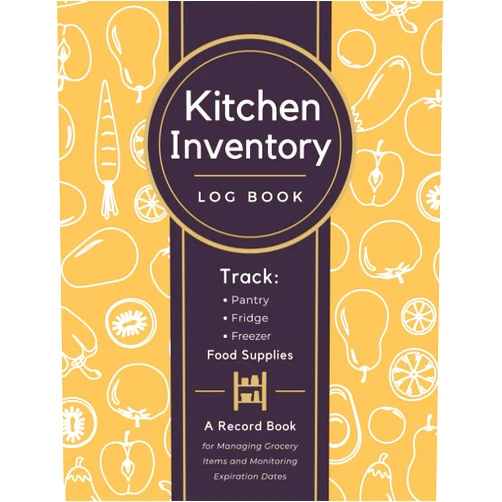 Capital Flo Kitchen Inventory Log Book: Track Pantry, Fridge & Freezer Supplies | A Tracker Organizer to Record Grocery Items, Manage Food Stocks & Monitor Expiration Dates