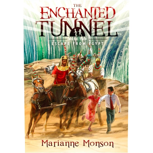 By Marianne Monson (Author) The Enchanted Tunnel, Book 2: Escape from Egypt