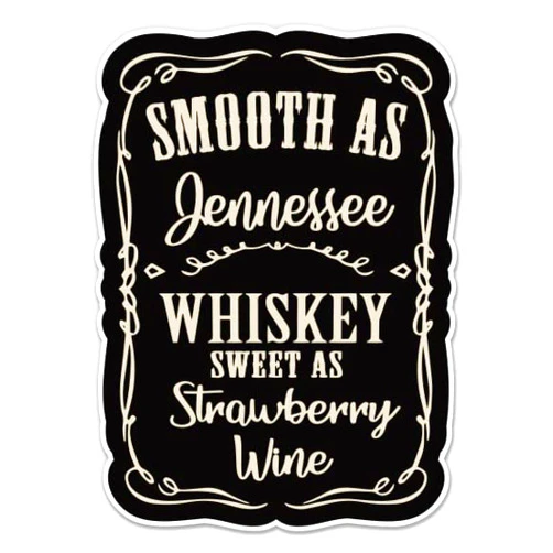 Sticker Mine Smooth as Tennessee Whiskey Sticker - 5