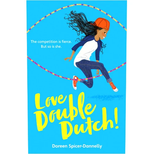By Doreen Spicer-Dannelly (Author) Love Double Dutch!