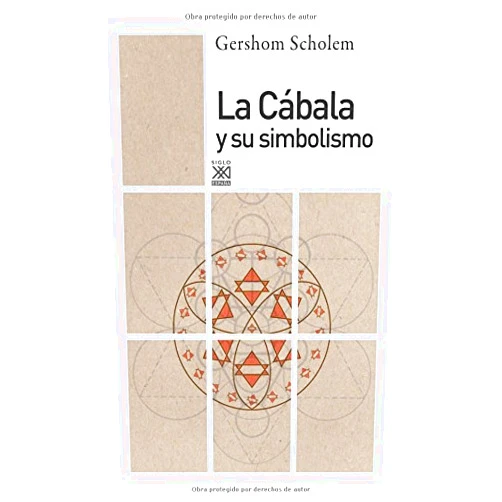 Gershom Scholem,José Antonio Pardo La cábala y su simbolismo