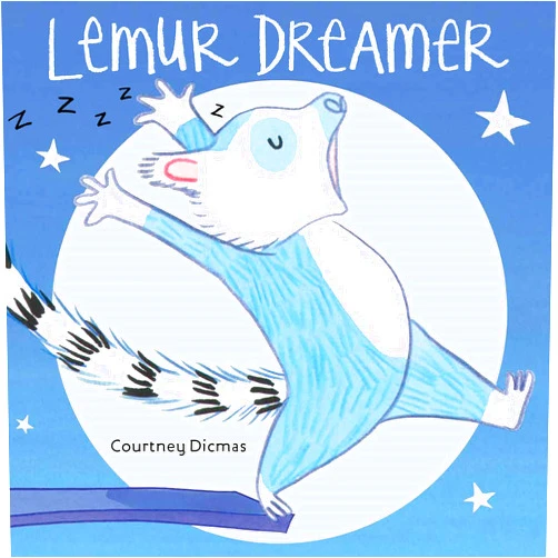 By Courtney Dicmas (Author) Lemur Dreamer