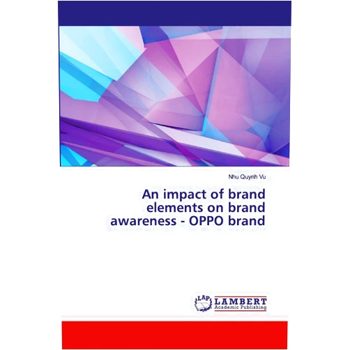 Nhu Quynh Vu An impact of brand elements on brand awareness - OPPO brand