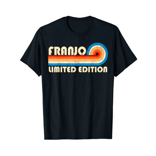 First Name Cool Given Name Gift Ideas FRANJO First Name Funny Retro Vintage Birthday T-Shirt