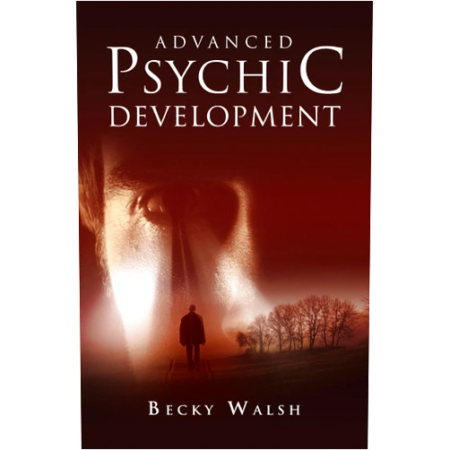 Becky Walsh Advanced Psychic Development