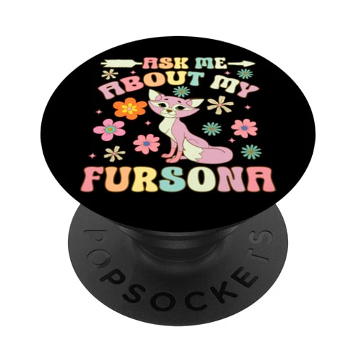 Furry Fandom Fursuit Fursona Gifts Ask Me About My Fursona Groovy Furry Fandom Fursuit Fox PopSockets Standard PopGrip