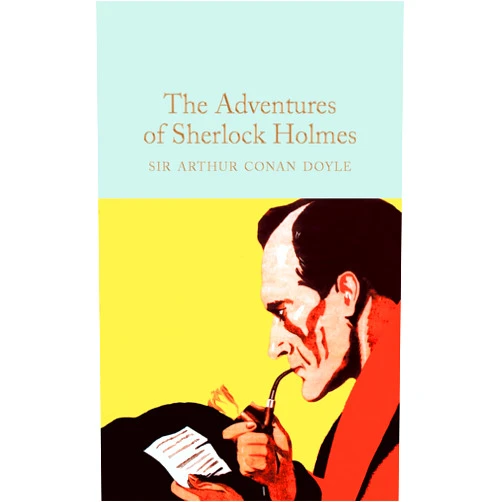 Sir Arthur Conan Doyle,David Stuart Davies The Adventures of Sherlock Holmes (Macmillan Collector's Library)