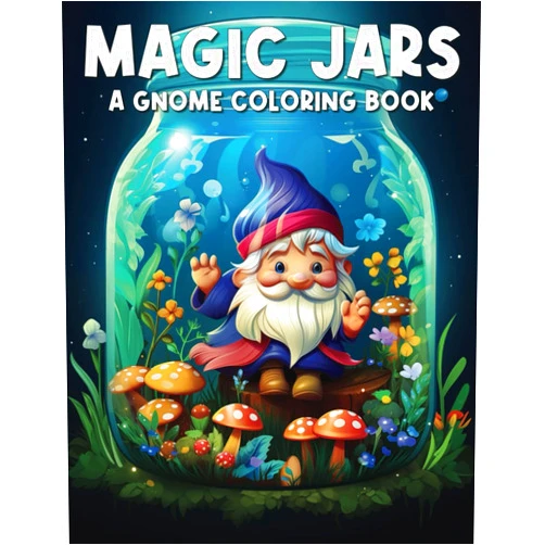 Luna Sage Coloring Book,Lun-a Sage Coloring Magic Jars: A Gnome Coloring Book
