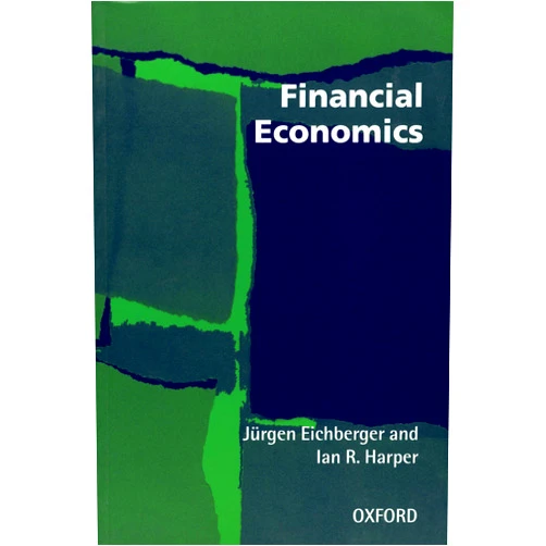 Jürgen Eichberger,Ian R. Harper Financial Economics