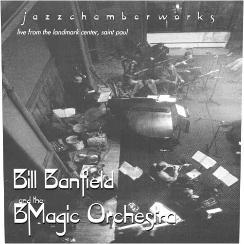 Bill Banfield Format: Audio CD Jazzchamberworks