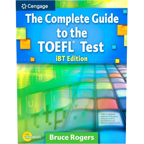 Bruce Rogers The Complete Guide to the TOEFL Test: iBT Edition (Exam Essentials)