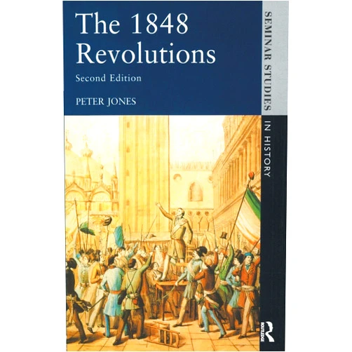 By Peter Jones (Author) The 1848 Revolutions