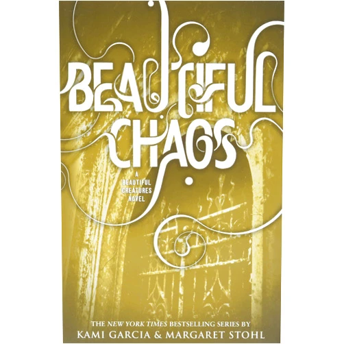 By Kami Garcia (Author), Margaret Stohl (Author) Beautiful Chaos (Beautiful Creatures, 3)