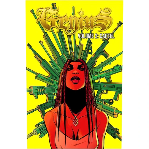 Marc Bernadin,Adam Freeman,Rosi Kampe Genius: Cartel Volume 2