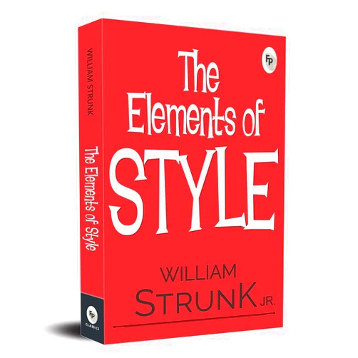 William Jr. Strunk Elements of Style, The (Fp Classics)