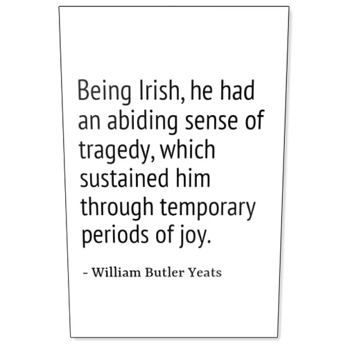 PhotoMagnets Being Irish, he had an Abiding Sense o... - William Butler Yeats - Quotes Fridge Magnet, White