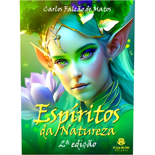 Carlos Falcão de Matos ESPÍRITOS DA NATUREZA: 2ª edição (Portuguese Edition)