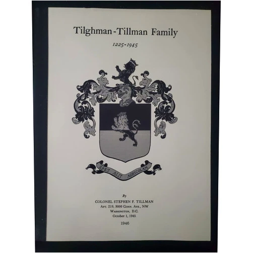 By Stephan R. Tillman (Author) Tilghman-Tillman family, 1225-1945,