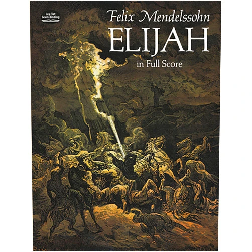 By Felix Mendelssohn (Author) Elijah in Full Score (Dover Choral Music Scores)