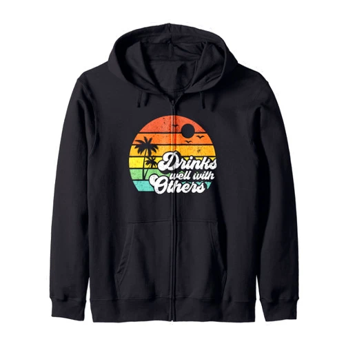 Retro Beach Vacation Summer Quotes Shirts & Gifts Drinks Well With Others Funny Retro Beach Summer Women Gift Zip Hoodie