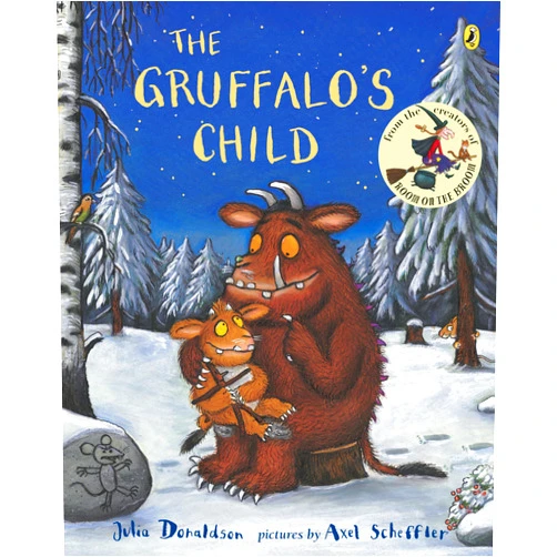 Julia Donaldson,Axel Scheffler The Gruffalo's Child