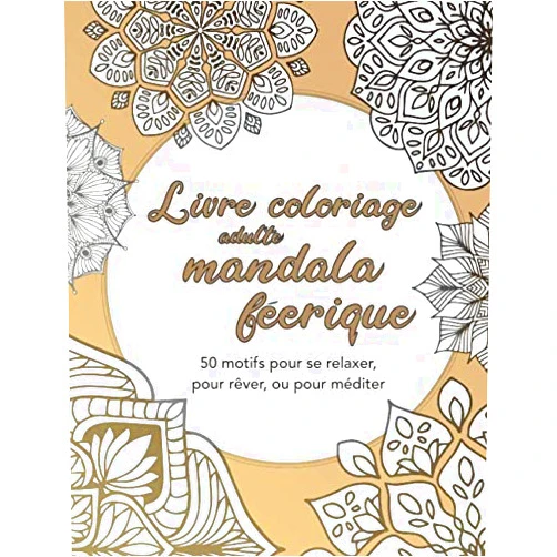 Marian Jantzen Livre coloriage adulte mandala féerique — 50 motifs pour se relaxer, pour rêver, ou pour méditer: Anti-stress, concentration, occupation — Difficulté ... cahier livre de coloriage) (French Edition)
