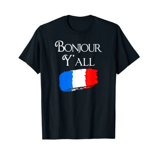 Bonjour Y'All Funny French Texas Tee shirt Bonjour Y'All Funny French Flag Shirt France Lover Gift T-Shirt