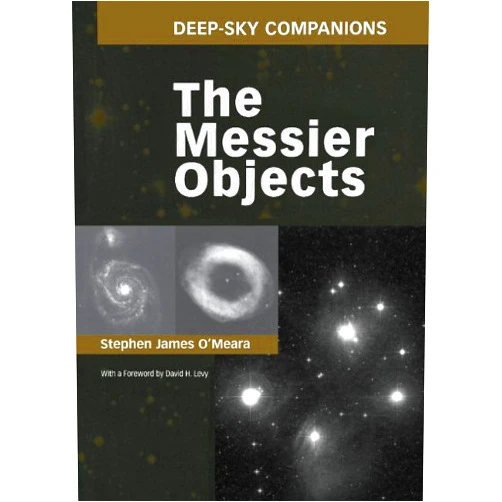 Stephen James O'Meara Deep-Sky Companions: The Messier Objects