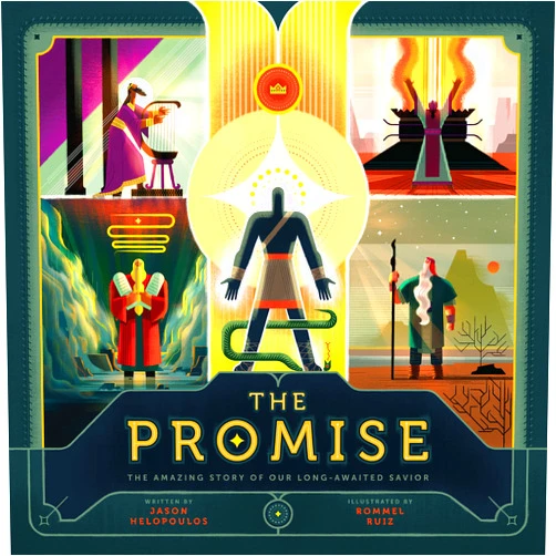 Jason Helopoulos,Rommel Ruiz The Promise: The Amazing Story of Our Long-Awaited Savior