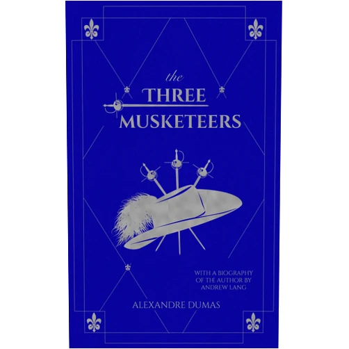 Alexandre Dumas,Auguste Maquet,Andrew Lang,William Robson The Three Musketeers (Annotated with a biography by Andrew Lang) (The Musketeer Series Book 1)