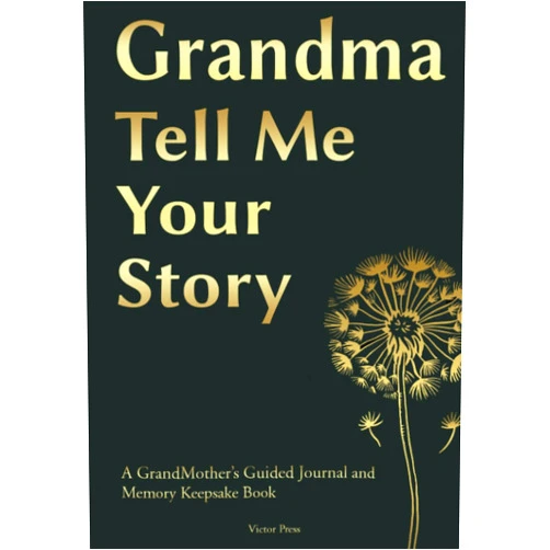 Victor Press Grandma, Tell Me Your Story: A GrandMother's Guided Journal and Memory Keepsake Book (Mothers day gifts for Grandma)