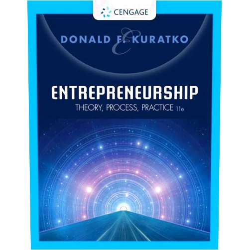 By Donald Kuratko (Author) Entrepreneurship: Theory, Process, Practice