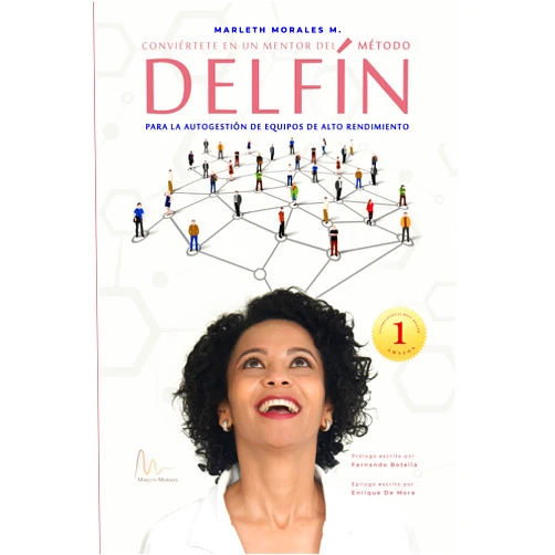 Spanish Edition by Marleth Morales M. (Author), David Manangón (Editor), Fernando Botella (Foreword), Edson Manuel Peña (Narrator), Juan Carlos Rojas (Narrator), Marcela Politi (Narrator), Miquel Ángel Rosa (Narrator), Teresa López (Narrator), Yohan Páez (Narrator), Enrique de Mora (Preface) & 7 more Format: Kindle Edition Conviértete en un mentor del MÉTODO DELFÍN : Para la autogestión de equipos de alto rendimiento (Spanish Edition)