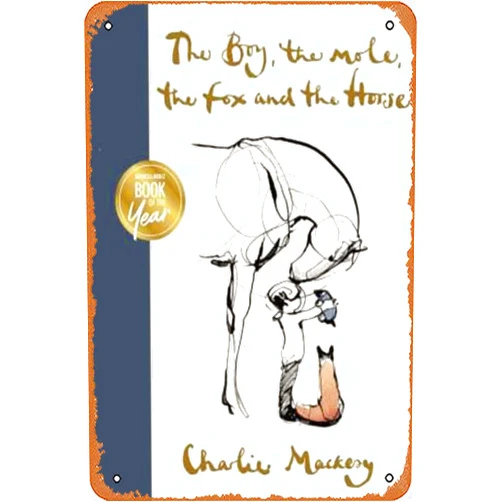 Muecddoa The Boy, the Mole, the Fox and the Horse New Vintage Retro Metal Tin Sign Funny Outdoor Street & Home Bar Club Kitchen Restaurant Wall Art Decor Plaque Signs 12X8Inch