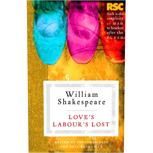Eric Rasmussen,Jonathan Bate Love's Labour's Lost (The RSC Shakespeare)
