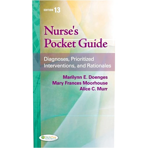 By Marilynn E. Doenges APRN BC (Author), Mary Frances Moorhouse RN MSN CRRN (Author), Alice C. Murr BSN RN (Author) & 1 more Nurse's Pocket Guide: Diagnoses, Prioritized Interventions and Rationales