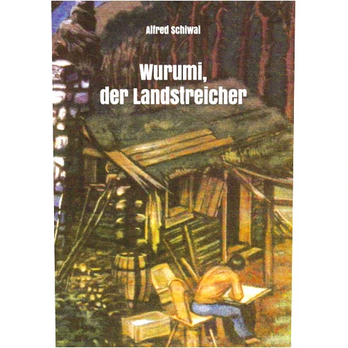 German Edition by unknown author (Author) Wurumi, der Landstreicher