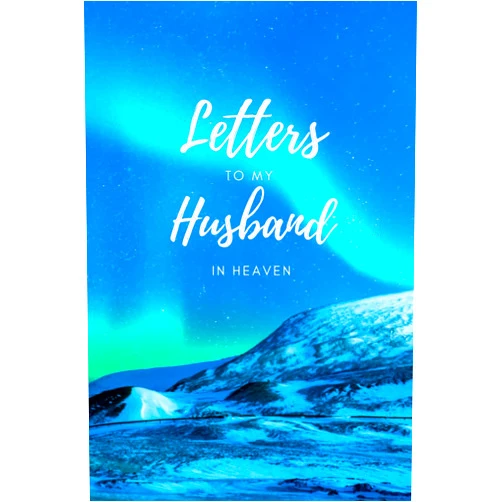 By Lillian Reynolds (Author), Haven to Heaven (Author) Letters to my Husband in Heaven Journal | Bereavement and Grief Journal | Grieving Gift for Wife | Memories Book for Late Husband: Matte Cover, 120 Lined Pages, Size 6x9 inches