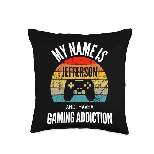 Gamer Gifts For Jefferson My Name is Jefferson and I Have A Gaming Addiction Throw Pillow, 16x16, Multicolor