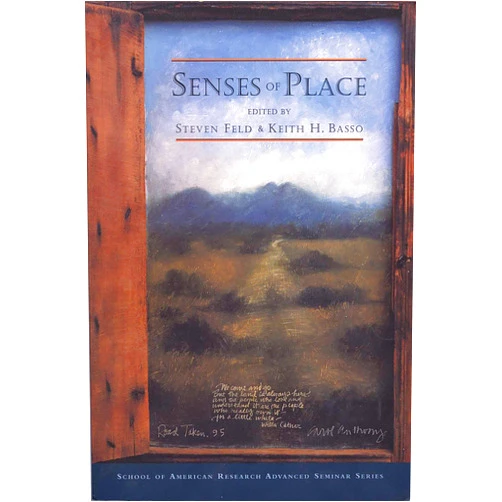 By Steven Feld (Editor), Keith H. Basso (Editor) Senses of Place (School for Advanced Research Advanced Seminar Series)