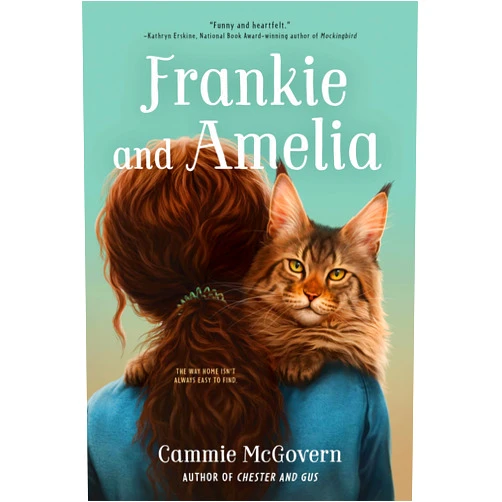 Cammie McGovern Frankie and Amelia