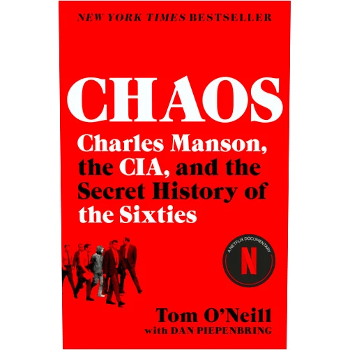 By Tom O'Neill (Author), Dan Piepenbring Chaos: Charles Manson, the CIA, and the Secret History of the Sixties