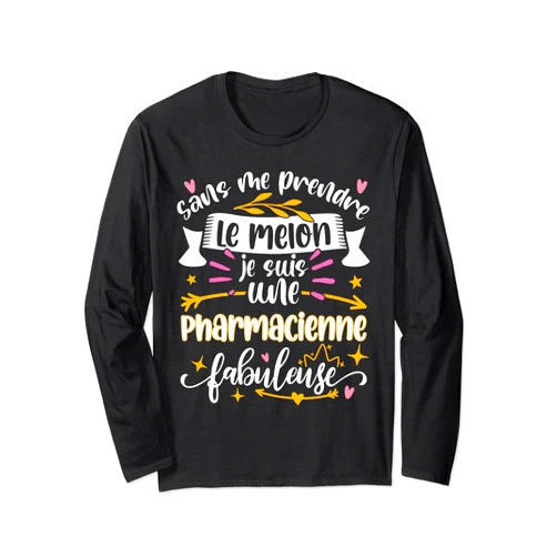 Idee Cadeau Pour Pharmacienne Préparatrice Drôle Une Pharmacienne Fabuleuse Femme Etudiant en Pharmacie Etude Long Sleeve T-Shirt