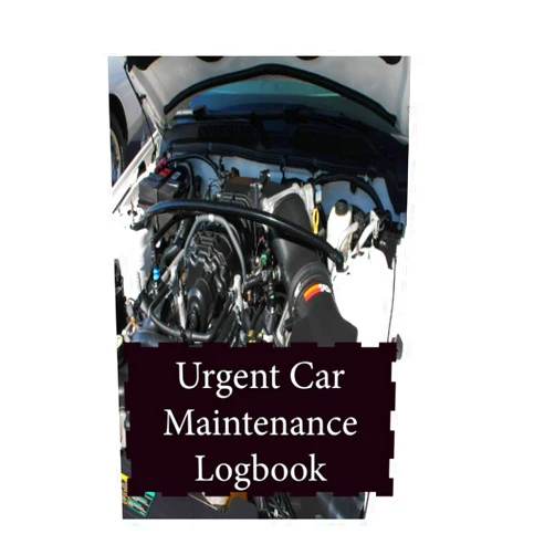 J. Flores Pouerié Urgent Car Maintenance Logbook Vol. 2: Maintenance and Repairs Logbook for Cars, Trucks, Motorcycles and Other motor vehicles