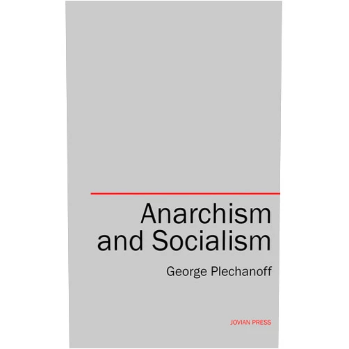 By George Plechanoff (Author) Format: Kindle Edition Anarchism and Socialism