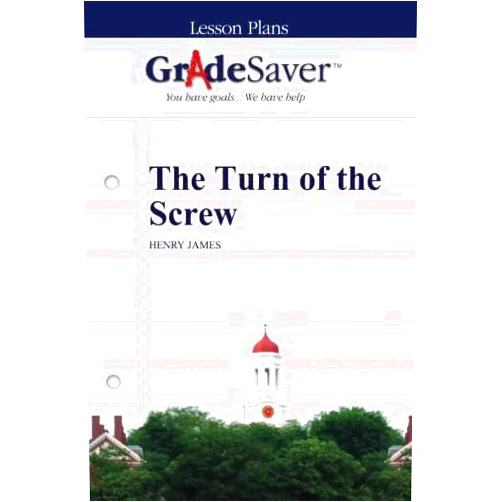 Kalliope Dalto,Ellie Campisano GradeSaver (TM) Lesson Plans: The Turn of the Screw